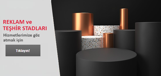 Reklam ve Teşhir Standları